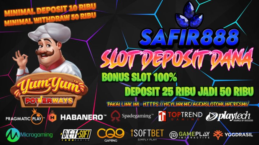 SAFIR888 - Slot Deposit Dana