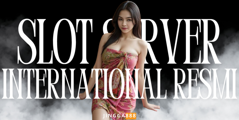 SLOT SERVER INTERNATIONAL RESMI JINGGA888